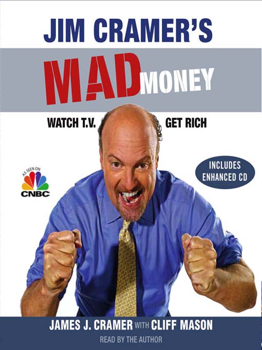 Title details for Jim Cramer's Mad Money by James J. Cramer - Available